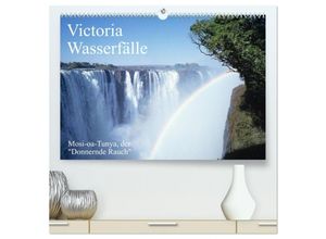 9783435637690 - Victoria Wasserfälle Mosi-oa-Tunya der Donnernde Rauch (hochwertiger Premium Wandkalender 2025 DIN A2 quer) Kunstdruck in Hochglanz