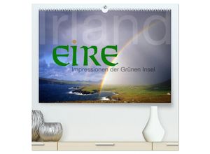 9783435638123 - Irland Eire - Impressionen der Grünen Insel (hochwertiger Premium Wandkalender 2025 DIN A2 quer) Kunstdruck in Hochglanz