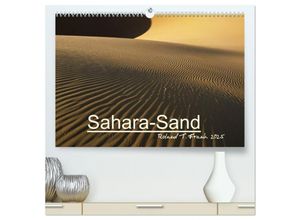 9783435640690 - Sahara-Sand (hochwertiger Premium Wandkalender 2025 DIN A2 quer) Kunstdruck in Hochglanz