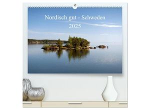 9783435641710 - Nordisch gut - Schweden (hochwertiger Premium Wandkalender 2025 DIN A2 quer) Kunstdruck in Hochglanz