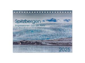 9783435641956 - Spitzbergen - Impressionen aus der Arktis (Tischkalender 2025 DIN A5 quer) CALVENDO Monatskalender