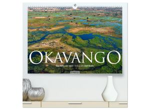 9783435642106 - Okavango - Das Delta von oben (hochwertiger Premium Wandkalender 2025 DIN A2 quer) Kunstdruck in Hochglanz