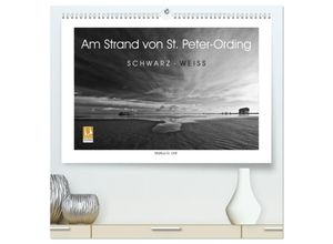 9783435642601 - Am Strand von St Peter-Ording SCHWARZ-WEISS (hochwertiger Premium Wandkalender 2025 DIN A2 quer) Kunstdruck in Hochglanz