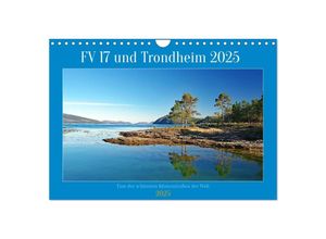 9783435642977 - FV 17 und Trondheim (Wandkalender 2025 DIN A4 quer) CALVENDO Monatskalender