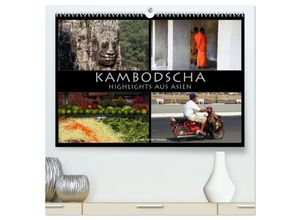 9783435643097 - Kambodscha - Highlights aus Asien 2025 (hochwertiger Premium Wandkalender 2025 DIN A2 quer) Kunstdruck in Hochglanz