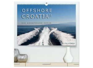 9783435643264 - OFFSHORE KROATIEN (hochwertiger Premium Wandkalender 2025 DIN A2 quer) Kunstdruck in Hochglanz