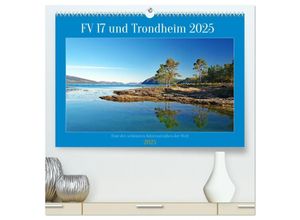 9783435643493 - FV 17 und Trondheim (hochwertiger Premium Wandkalender 2025 DIN A2 quer) Kunstdruck in Hochglanz