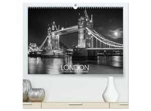 9783435643677 - London Stadt an der Themse (hochwertiger Premium Wandkalender 2025 DIN A2 quer) Kunstdruck in Hochglanz