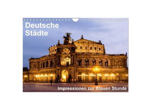 9783435644315 - Deutsche Städte - Impressionen zur Blauen Stunde (Wandkalender 2025 DIN A4 quer) CALVENDO Monatskalender