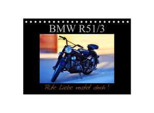 9783435645657 - BMW R 51 3 - Alte Liebe rostet doch (Tischkalender 2025 DIN A5 quer) CALVENDO Monatskalender