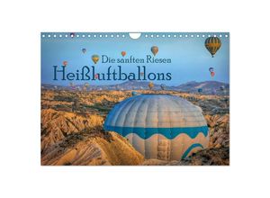 9783435645855 - Heißluftballons Die sanften Riesen (Wandkalender 2025 DIN A4 quer) CALVENDO Monatskalender