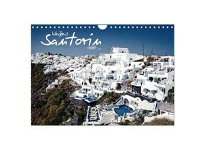 9783435647149 - Weißes Santorin (Wandkalender 2025 DIN A4 quer) CALVENDO Monatskalender