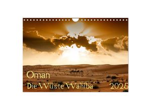 9783435647460 - Oman - Die Wüste Wahiba (Wandkalender 2025 DIN A4 quer) CALVENDO Monatskalender