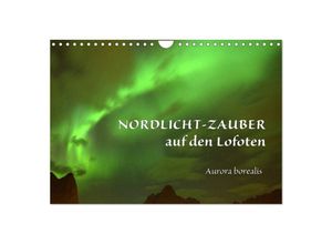 9783435650217 - Nordlicht-Zauber auf den Lofoten Aurora borealis (Wandkalender 2025 DIN A4 quer) CALVENDO Monatskalender