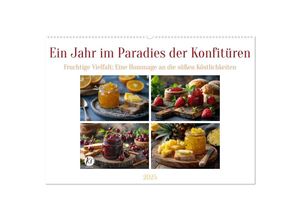 9783435652303 - Ein Jahr im Paradies der Konfitüren (Wandkalender 2025 DIN A2 quer) CALVENDO Monatskalender