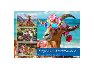 9783435652488 - Ziegen im Modezauber Ein alpiner Fashion-Marathon (Wandkalender 2025 DIN A2 quer) CALVENDO Monatskalender