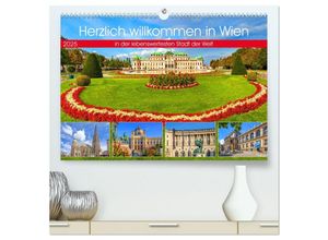 9783435653034 - Herzlich willkommen in Wien (hochwertiger Premium Wandkalender 2025 DIN A2 quer) Kunstdruck in Hochglanz