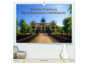 9783435653126 - Schloss Evenburg - Neuschwanstein Ostfrieslands (hochwertiger Premium Wandkalender 2025 DIN A2 quer) Kunstdruck in Hochglanz