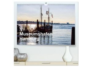 9783435653256 - Museumshafen Hamburg - die Perspektive (hochwertiger Premium Wandkalender 2025 DIN A2 quer) Kunstdruck in Hochglanz