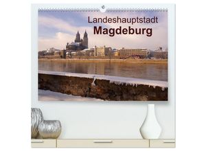 9783435653300 - Landeshauptstadt Magdeburg (hochwertiger Premium Wandkalender 2025 DIN A2 quer) Kunstdruck in Hochglanz