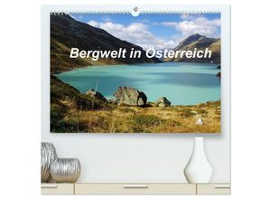 9783435653805 - Bergwelt in Österreich (hochwertiger Premium Wandkalender 2025 DIN A2 quer) Kunstdruck in Hochglanz