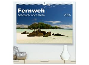 9783435656424 - Fernweh - Sehnsucht nach Weite (hochwertiger Premium Wandkalender 2025 DIN A2 quer) Kunstdruck in Hochglanz