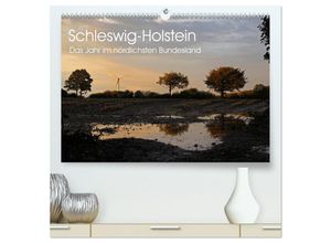 9783435658039 - Schleswig-Holstein (hochwertiger Premium Wandkalender 2025 DIN A2 quer) Kunstdruck in Hochglanz