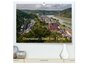 9783435658046 - Oberwesel - Stadt der Türme (hochwertiger Premium Wandkalender 2025 DIN A2 quer) Kunstdruck in Hochglanz