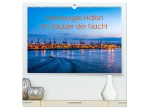 9783435659579 - Hamburger Hafen - Im Zauber der Nacht (hochwertiger Premium Wandkalender 2025 DIN A2 quer) Kunstdruck in Hochglanz