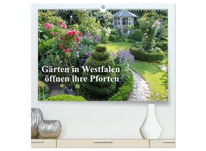 9783435663095 - Gärten in Westfalen öffnen ihre Pforten (hochwertiger Premium Wandkalender 2025 DIN A2 quer) Kunstdruck in Hochglanz