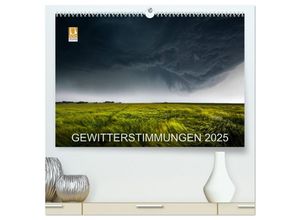 9783435664320 - GEWITTERSTIMMUNGEN 2025 (hochwertiger Premium Wandkalender 2025 DIN A2 quer) Kunstdruck in Hochglanz