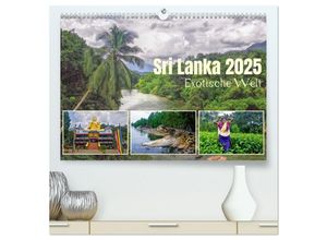 9783435666058 - Sri Lanka 2025 - Exotische Welt (hochwertiger Premium Wandkalender 2025 DIN A2 quer) Kunstdruck in Hochglanz