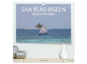 9783435666263 - SAN BLAS INSELN Heimat der Kuna Indianer (hochwertiger Premium Wandkalender 2025 DIN A2 quer) Kunstdruck in Hochglanz
