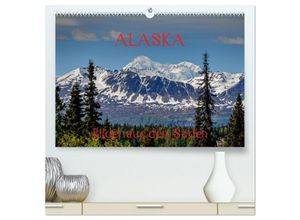 9783435668939 - ALASKA - Bilder aus dem Süden (hochwertiger Premium Wandkalender 2025 DIN A2 quer) Kunstdruck in Hochglanz