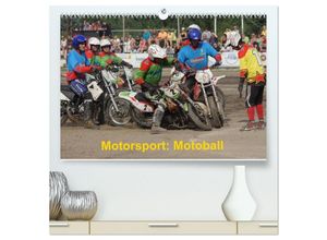 9783435669127 - Motorsport Motoball (hochwertiger Premium Wandkalender 2025 DIN A2 quer) Kunstdruck in Hochglanz