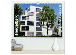 9783435669172 - Heidelberg 2025 - Moderne Architektur (hochwertiger Premium Wandkalender 2025 DIN A2 quer) Kunstdruck in Hochglanz