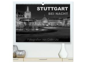 9783435669394 - Stuttgart bei Nacht (hochwertiger Premium Wandkalender 2025 DIN A2 quer) Kunstdruck in Hochglanz