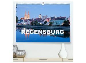 9783435669486 - Regensburg - Bayern (hochwertiger Premium Wandkalender 2025 DIN A2 quer) Kunstdruck in Hochglanz