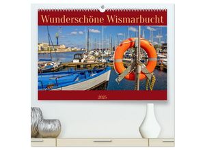 9783435669882 - Wunderschöne Wismarbucht (hochwertiger Premium Wandkalender 2025 DIN A2 quer) Kunstdruck in Hochglanz