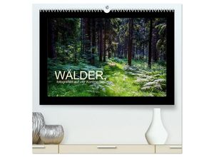 9783435670482 - Wälder fotografiert auf vier Kontinenten (hochwertiger Premium Wandkalender 2025 DIN A2 quer) Kunstdruck in Hochglanz