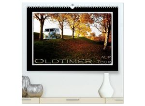 9783435670789 - Oldtimer auf Tour (hochwertiger Premium Wandkalender 2025 DIN A2 quer) Kunstdruck in Hochglanz