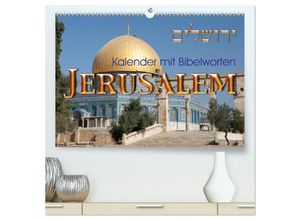 9783435671229 - Jerusalem Kalender mit Bibelworten (hochwertiger Premium Wandkalender 2025 DIN A2 quer) Kunstdruck in Hochglanz