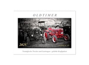 9783435671946 - Oldtimer - nostalgische Trecker und Lastwagen (Wandkalender 2025 DIN A2 quer) CALVENDO Monatskalender