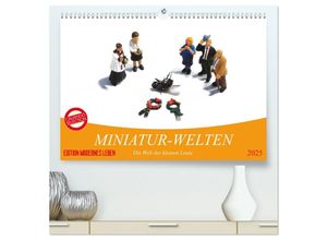 9783435671991 - MINIATUR-WELTEN (hochwertiger Premium Wandkalender 2025 DIN A2 quer) Kunstdruck in Hochglanz