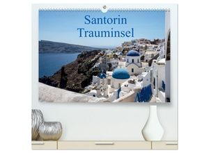 9783435672752 - Santorin Trauminsel (hochwertiger Premium Wandkalender 2025 DIN A2 quer) Kunstdruck in Hochglanz