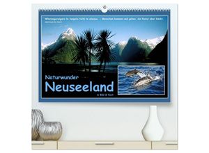 9783435673131 - Naturwunder Neuseeland - in Bild und Text (hochwertiger Premium Wandkalender 2025 DIN A2 quer) Kunstdruck in Hochglanz