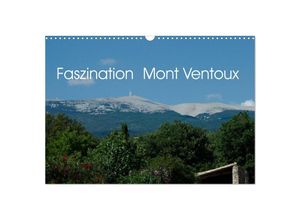 9783435673346 - Faszination Mont Ventoux (Wandkalender 2025 DIN A3 quer) CALVENDO Monatskalender