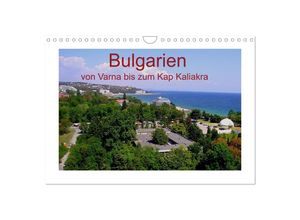 9783435673421 - Bulgarien von Varna bis zum Kap Kaliakra (Wandkalender 2025 DIN A4 quer) CALVENDO Monatskalender