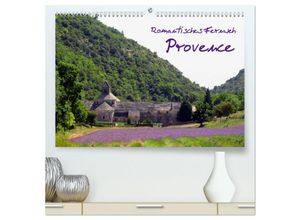 9783435673537 - Romantisches Fernweh - Provence (hochwertiger Premium Wandkalender 2025 DIN A2 quer) Kunstdruck in Hochglanz