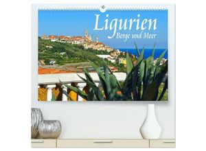 9783435673926 - Ligurien - Berge und Meer (hochwertiger Premium Wandkalender 2025 DIN A2 quer) Kunstdruck in Hochglanz